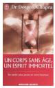 Un corps sans âge, un esprit immortel