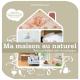 Dépolluez votre intérieur avec « Ma maison au naturel » !