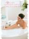 Un geste de beauté sous la douche ou dans le bain