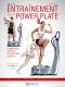 Mon entraînement sur Power Plate®