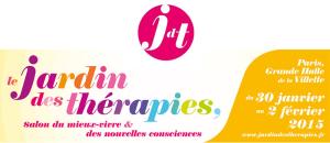 2e édition du Jardin des Thérapies, salon du mieux-vivre et des nouvelles consciences - du 30 janvier au 2 février 2015 à Paris