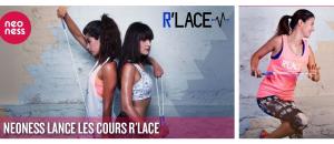 R'Lace : Le nouveau cours de fitness de Neoness